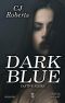 [The Dark Duet 01] • Dark Blue